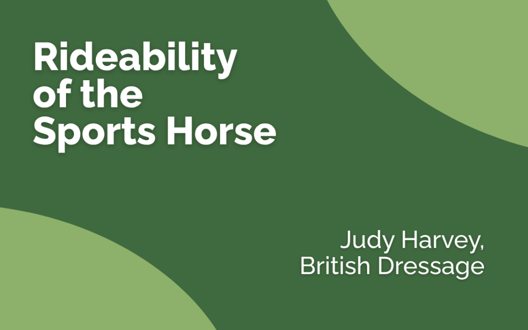 Rideability of the Sports Horse - Judy Harvey