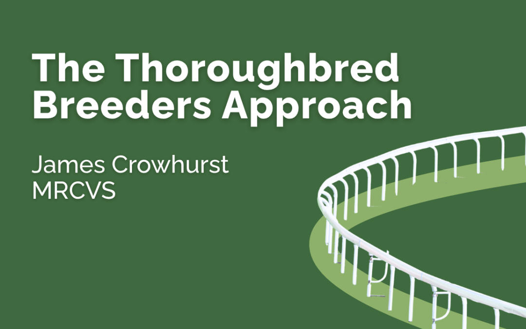 The thoroughbred breeders approach